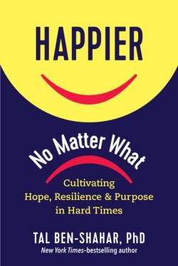 Happier, No Matter What