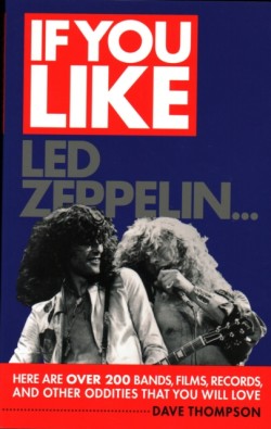 If You Like LED Zeppelin...