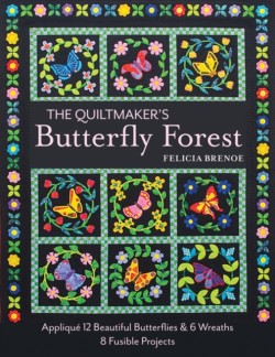 The Quiltmakers Butterfly Forest