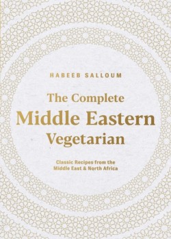 The Complete Middle Eastern Vegetarian