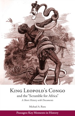 King Leopolds Congo and the Scramble for Africa