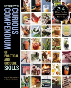 Storeys Curious Compendium of Practical and Obscure Skills