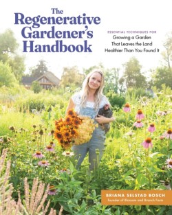 The Regenerative Gardeners Handbook