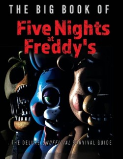 The Big Book of Five Nights at Freddys