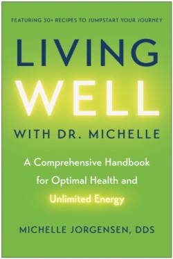 Living Well with Dr. Michelle