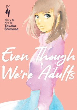 Even Though Were Adults Vol. 4