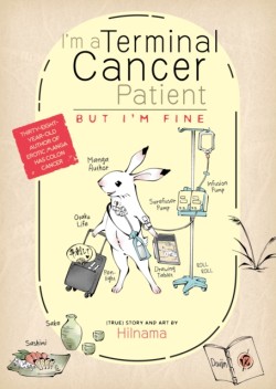 Im a Terminal Cancer Patient, but Im Fine.