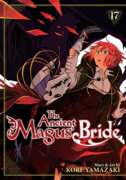 The Ancient Magus Bride Vol. 17