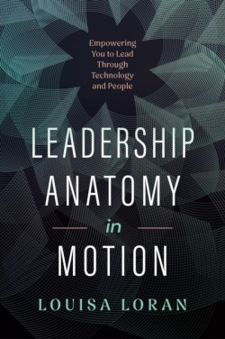 Leadership Anatomy in Motion