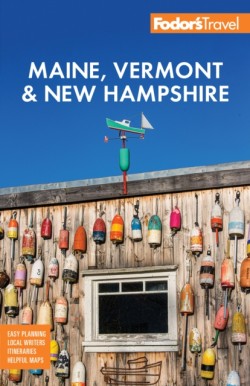 Fodors Maine, Vermont & New Hampshire