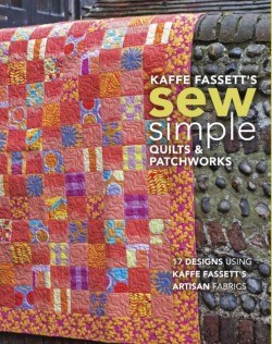 Kaffe Fassetts Sew Simple Quilts & Patchworks
