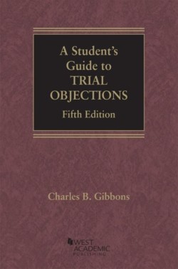 A Students Guide to Trial Objections