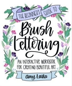 The Beginners Guide to Brush Lettering