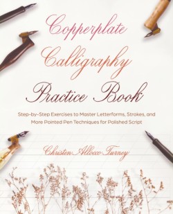 Copperplate Calligraphy Practice Book