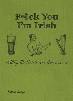 F*ck You, Im Irish