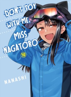 Dont Toy with Me, Miss Nagatoro, Volume 10