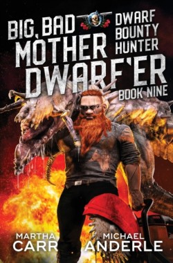 Big, Bad Mother Dwarfer