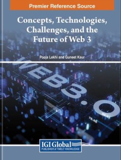 Concepts, Technologies, Challenges, and the Future of Web 3