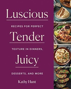 Luscious, Tender, Juicy
