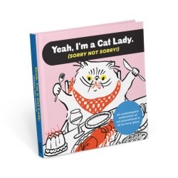 Im a Cat Lady Sorry Not Sorry Book