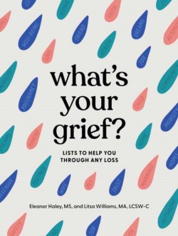Whats Your Grief?