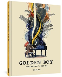 The Golden Boy: Beethovens Adolescence
