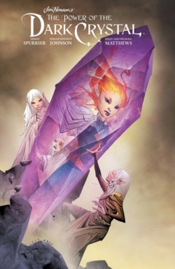 Jim Hensons The Power of the Dark Crystal Vol. 3