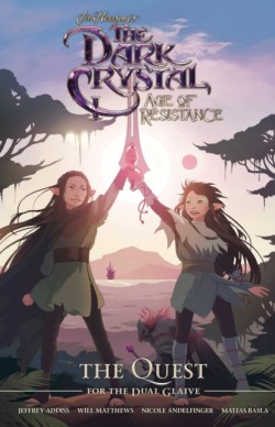 Jim Hensons The Dark Crystal: Age of Resistance: The Quest for the Dual Glaive