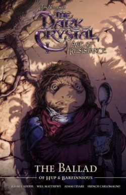 Jim Hensons The Dark Crystal Age of Resistance The Ballad of Hup & Barfinnious