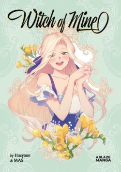 WITCH OF MINE VOL. 2