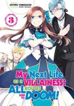 My Next Life as a Villainess: All Routes Lead to Doom! (Light Novel)