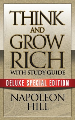 Think and Grow Rich with Study Guide