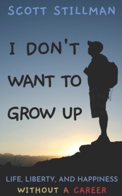 I Dont Want To Grow Up