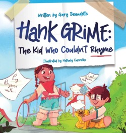 Hank Grime The Kid Who Couldnt Rhyme