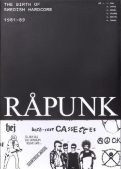 RAPUNK, The birth of Swedish hardcore, 1981-89