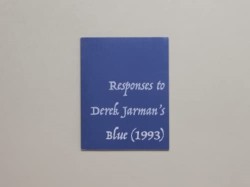 Responses to Derek Jarmans Blue (1993)