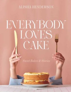 Everybody Loves Cake
