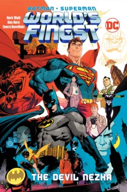 Batman/Superman: Worlds Finest Vol. 1: The Devil Nezha