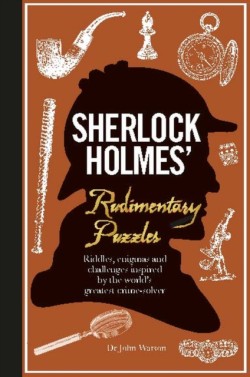 Sherlock Holmes Rudimentary Puzzles