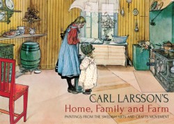 Carl Larssons Home, Family and Farm