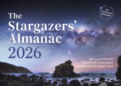 The Stargazers Almanac: An Illustrated Month-at-a-Glance Guide to the Night Sky