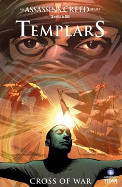 Assassins Creed: Templars Vol. 2: Cross of War