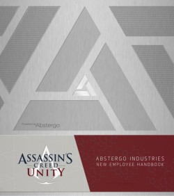 Assassins Creed Unity: Abstergo Entertainment: Employee Handbook