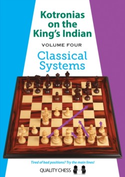 Kotronias on the Kings Indian Volume IV