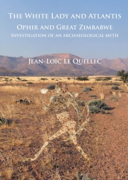 The White Lady and Atlantis: Ophir and Great Zimbabwe