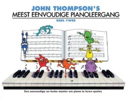 John Thompsons Meest Eenvoudige Pianoleergang 2