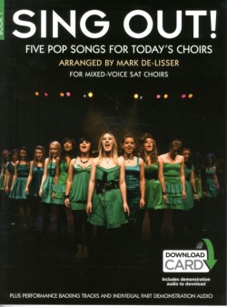 Sing Out! 5 Pop Songs For Todays Choirs - Book 1