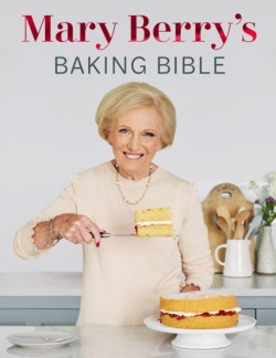 Mary Berrys Baking Bible
