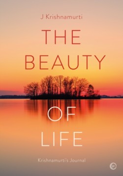 The Beauty of Life