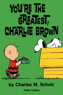 Peanuts: Youre the Greatest Charlie Brown
